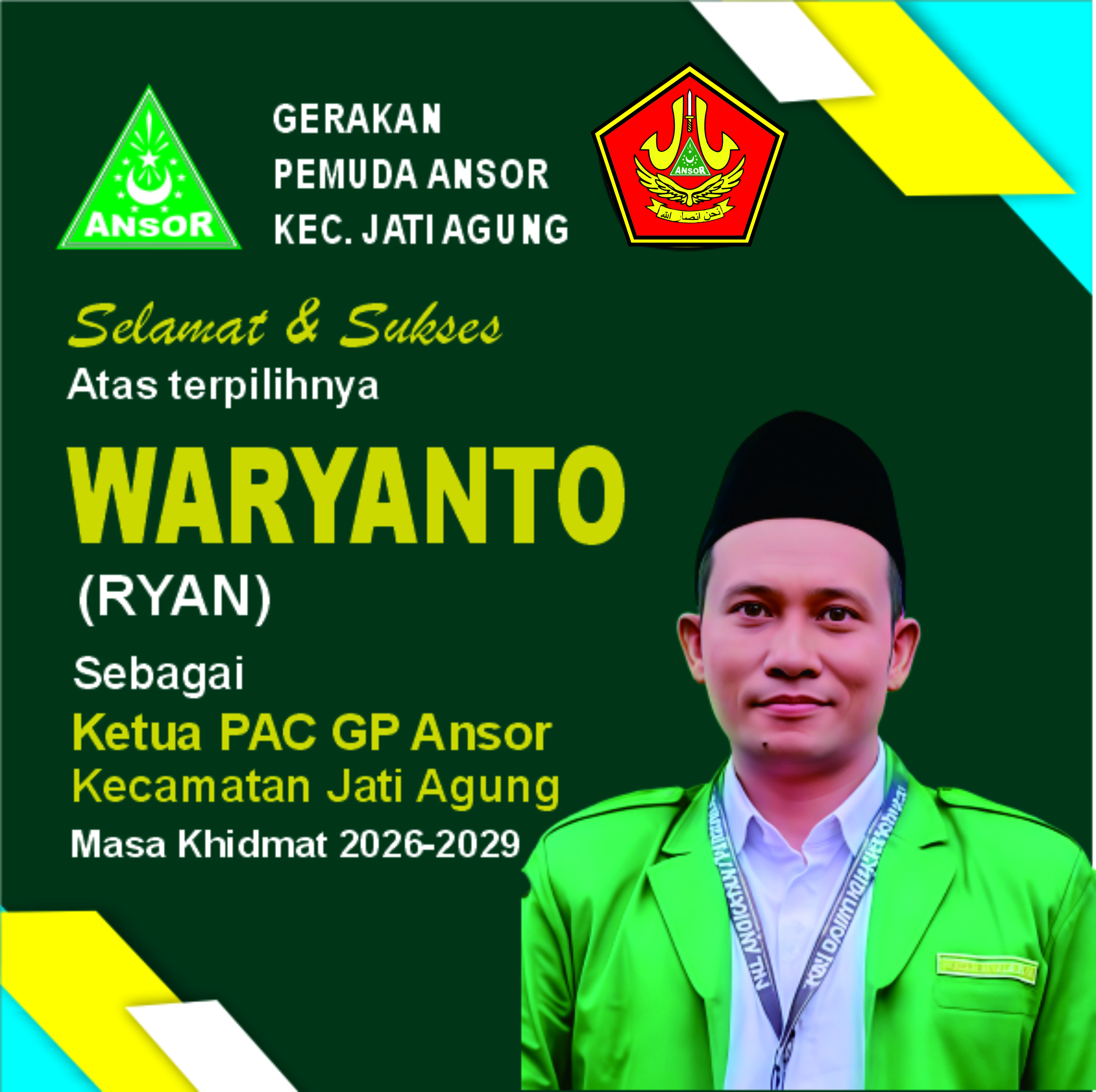 Selamat Atas Terpilihnya Waryanto (Ryan) Sebagai Ketua PAC GP Ansor Kec. Jati Agung 2026-2029